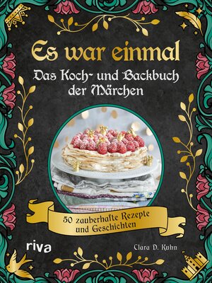 cover image of Es war einmal – Das Koch- und Backbuch der Märchen